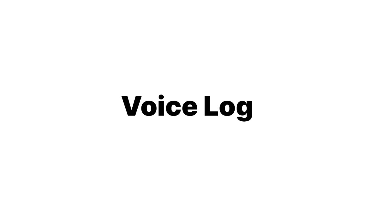 Voice Log video thumbnail